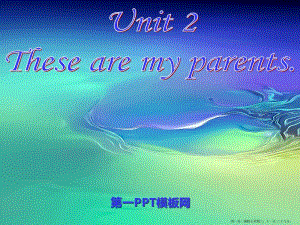 2022秋外研版七上unit2《these-are-my-parents》ppt課件(留存版)