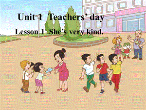 五年級(jí)英語(yǔ)上冊(cè)-unit-1-lesson-1-she’s-very-kind課件2-魯科版-預(yù)覽頁(yè)
